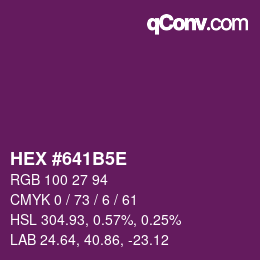 カラーコード: HEX #641B5E | qconv.com