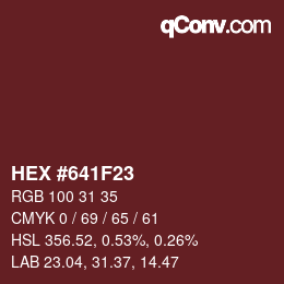 Color code: HEX #641F23 | qconv.com