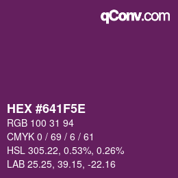 カラーコード: HEX #641F5E | qconv.com
