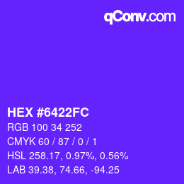 颜色代码: HEX #6422FC | qconv.com