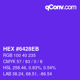 カラーコード: HEX #6428EB | qconv.com