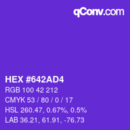 カラーコード: HEX #642AD4 | qconv.com