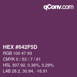 カラーコード: HEX #642F5D | qconv.com