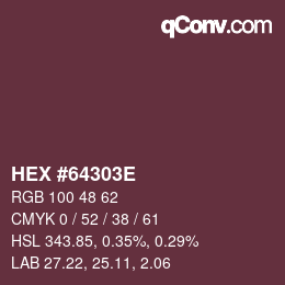 Color code: HEX #64303E | qconv.com