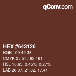 Farbcode: HEX #643126 | qconv.com