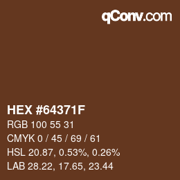 Code couleur: HEX #64371F | qconv.com