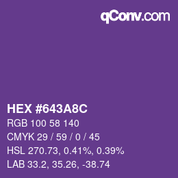 カラーコード: HEX #643A8C | qconv.com