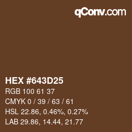 Color code: HEX #643D25 | qconv.com