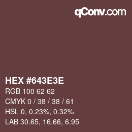 カラーコード: HEX #643E3E | qconv.com