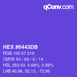 カラーコード: HEX #6443DB | qconv.com