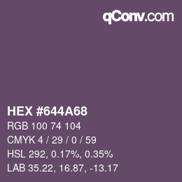 Farbcode: HEX #644A68 | qconv.com