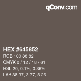 颜色代码: HEX #645852 | qconv.com