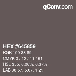 カラーコード: HEX #645859 | qconv.com