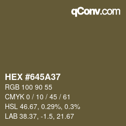 カラーコード: HEX #645A37 | qconv.com