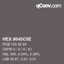 Código de color: HEX #645C5E | qconv.com