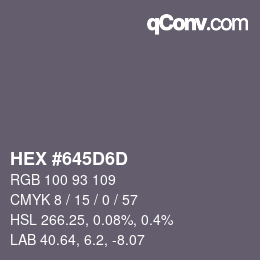 カラーコード: HEX #645D6D | qconv.com