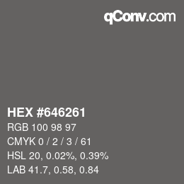 カラーコード: HEX #646261 | qconv.com