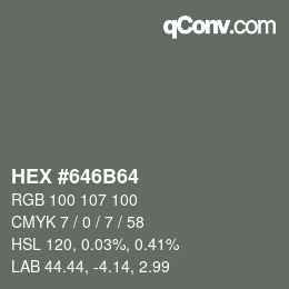 Color code: HEX #646B64 | qconv.com