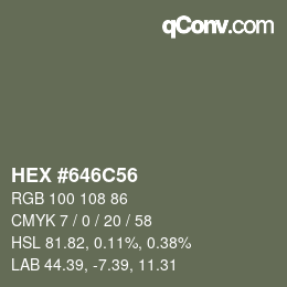 カラーコード: HEX #646C56 | qconv.com