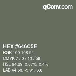 Code couleur: HEX #646C5E | qconv.com