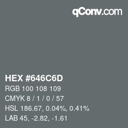 Farbcode: HEX #646C6D | qconv.com