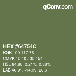 カラーコード: HEX #64754C | qconv.com
