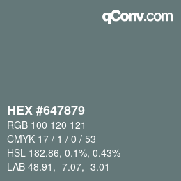 Color code: HEX #647879 | qconv.com