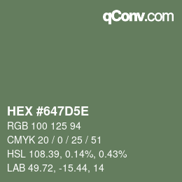 Farbcode: HEX #647D5E | qconv.com