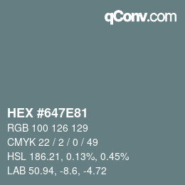 Color code: HEX #647E81 | qconv.com