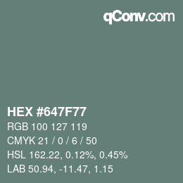 カラーコード: HEX #647F77 | qconv.com