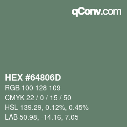 カラーコード: HEX #64806D | qconv.com