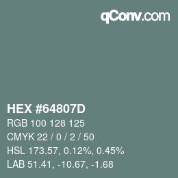 颜色代码: HEX #64807D | qconv.com
