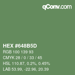 カラーコード: HEX #648B5D | qconv.com