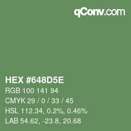 カラーコード: HEX #648D5E | qconv.com