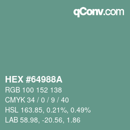 Color code: HEX #64988A | qconv.com