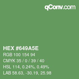 Color code: HEX #649A5E | qconv.com