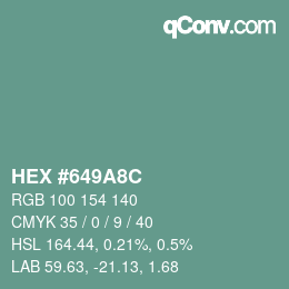 Color code: HEX #649A8C | qconv.com