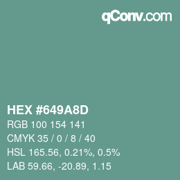 カラーコード: HEX #649A8D | qconv.com