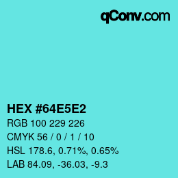 カラーコード: HEX #64E5E2 | qconv.com