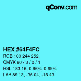 カラーコード: HEX #64F4FC | qconv.com