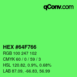 Color code: HEX #64F766 | qconv.com