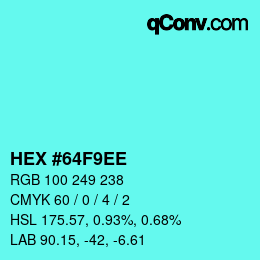 颜色代码: HEX #64F9EE | qconv.com