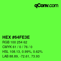 Color code: HEX #64FE3E | qconv.com