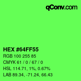 Farbcode: HEX #64FF55 | qconv.com