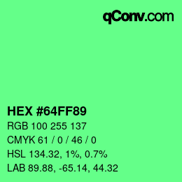 Color code: HEX #64FF89 | qconv.com
