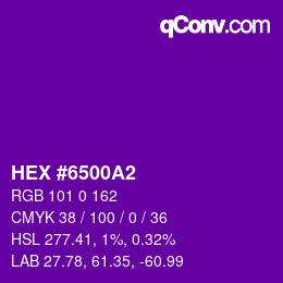 颜色代码: HEX #6500A2 | qconv.com