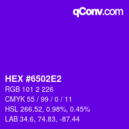 カラーコード: HEX #6502E2 | qconv.com