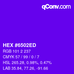 颜色代码: HEX #6502ED | qconv.com