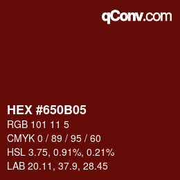 Color code: HEX #650B05 | qconv.com