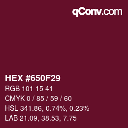 Color code: HEX #650F29 | qconv.com